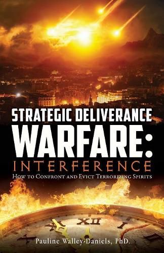 Cover image for Strategic Deliverance Warfare: Interference