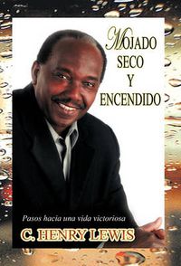 Cover image for Mojado Seco y Encendido