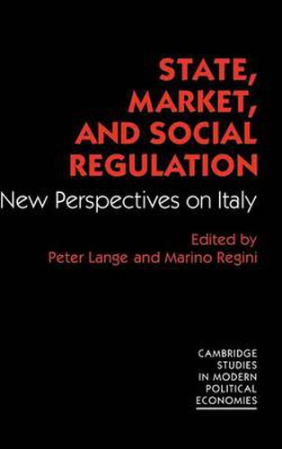 State, Market and Social Regulation: New Perspectives on Italy