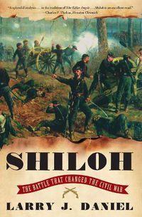 Cover image for Shiloh: The Battle That Changed the Civil War