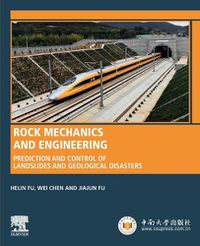 Cover image for Rock Mechanics and Engineering: Prediction and Control of Landslides and Geological Disasters