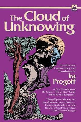 Cover image for The Cloud of Unknowing: A New Translation of the Classic 14th-Century Guide to the Spiritual Experience