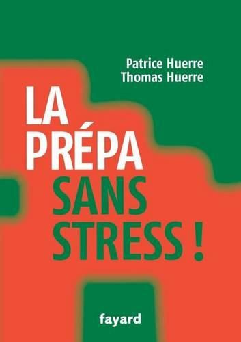Cover image for La prepa sans stress