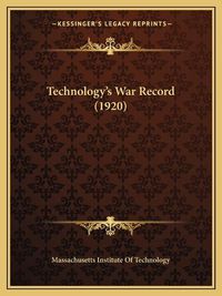 Cover image for Technology's War Record (1920)