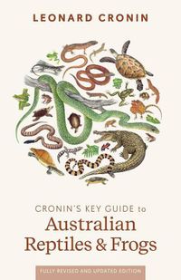 Cover image for Cronin's Key Guide to Australian Reptiles and Frogs