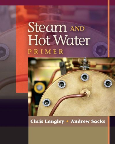 Steam and Hot Water Primer