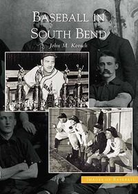 Cover image for Baseball in South Bend