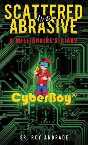 Cover image for Scattered and Abrasive: A Millionaire's Diary