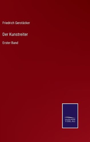 Cover image for Der Kunstreiter: Erster Band
