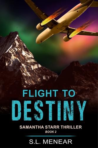 Cover image for Flight to Destiny (a Samantha Starr Thriller, Book 2): Large Print Edition