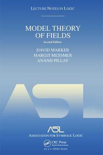 Cover image for Model Theory of Fields: Lecture Notes in Logic 5, Second Edition