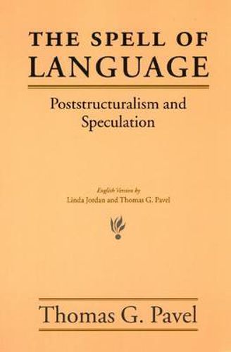 Cover image for The Spell of Language: Poststructuralism and Speculation