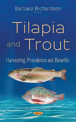 Cover image for Tilapia & Trout: Harvesting, Prevalence & Benefits
