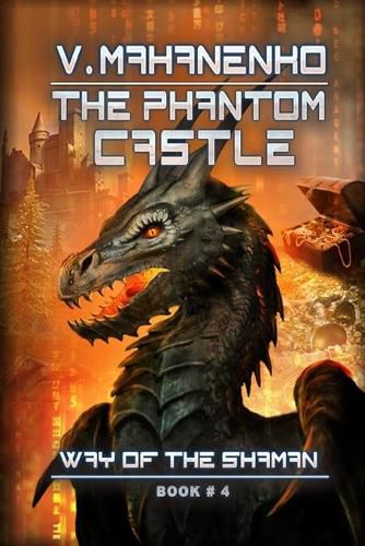 Cover image for The Phantom Castle (The Way of the Shaman: Book #4)