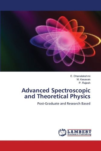 Cover image for Advanced Spectroscopic and Theoretical Physics