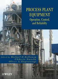 Cover image for Process Plant Equipment: Operation, Control, and Reliability