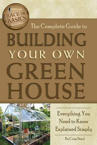 Cover image for Complete Guide to Building Your Own Greenhouse: Everything You Need to Know Explained Simply