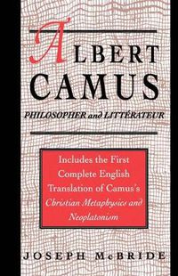Cover image for Albert Camus: Philosopher and Littrateur