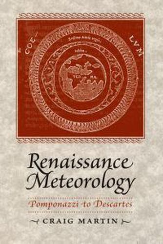 Cover image for Renaissance Meteorology: Pomponazzi to Descartes