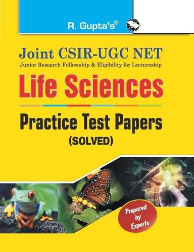 Joint CSIRUGC NET: Life Sciences Practice Test Papers (Solved)