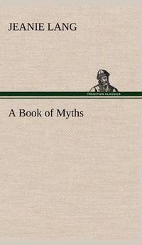 Cover image for A Book of Myths