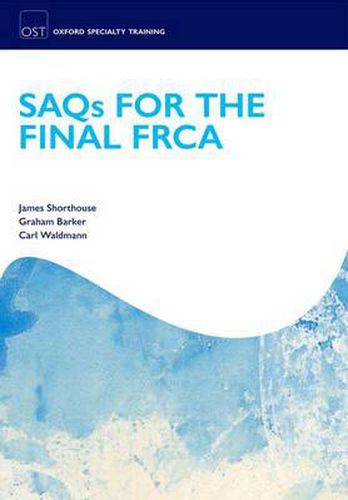 Cover image for SAQs for the Final FRCA