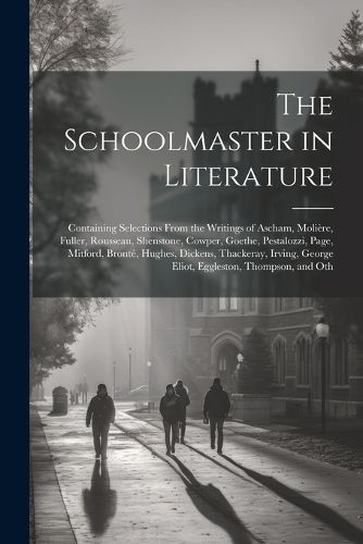 The Schoolmaster in Literature