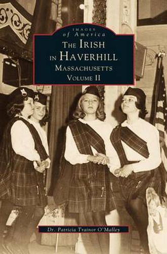 Cover image for Irish in Haverhill, Massachusetts, Volume II