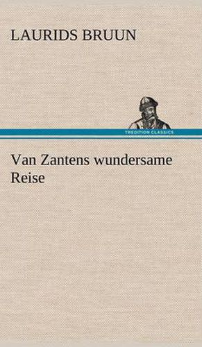 Cover image for Van Zantens Wundersame Reise