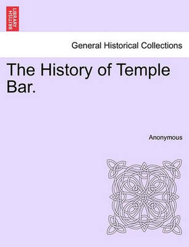 Cover image for The History of Temple Bar.