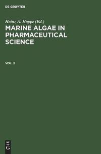 Cover image for Marine Algae in Pharmaceutical Science. Vol. 2