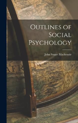 Cover image for Outlines of Social Psychology