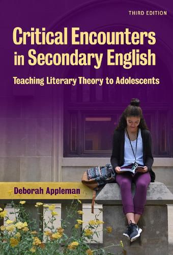 Cover image for Critical Encounters in Secondary English: Teaching Literary Theory to Adolescents