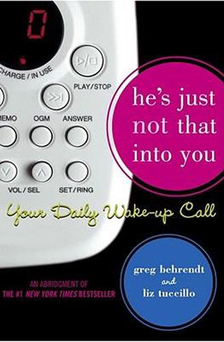 Cover image for He's Just Not That Into You: Your Daily Wake-Up Call