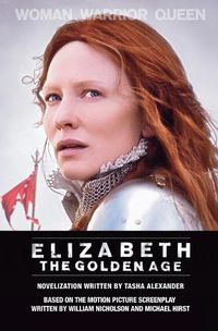 Cover image for Elizabeth the Golden Age: A Novel of Queen Elizabeth