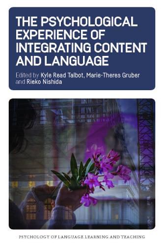 Cover image for The Psychological Experience of Integrating Content and Language