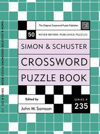 Cover image for Simon and Schuster Crossword Puzzle Book #235: The Original Crossword Puzzle Publisher