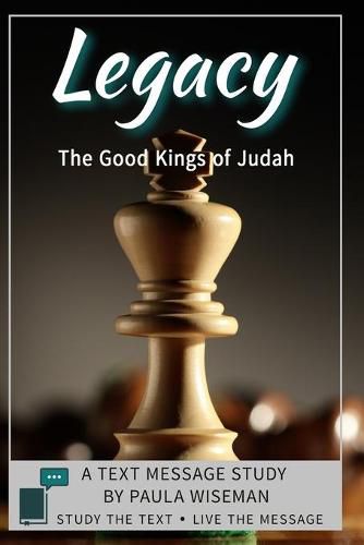 Cover image for Legacy: The Good Kings of Judah