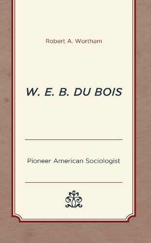 Cover image for W. E. B. Du Bois