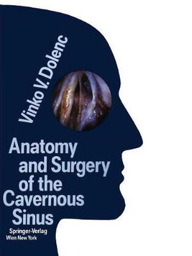 Cover image for Anatomy and Surgery of the Cavernous Sinus