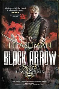 Cover image for Black Arrow: Third book from the tales of the Black Powder Wars