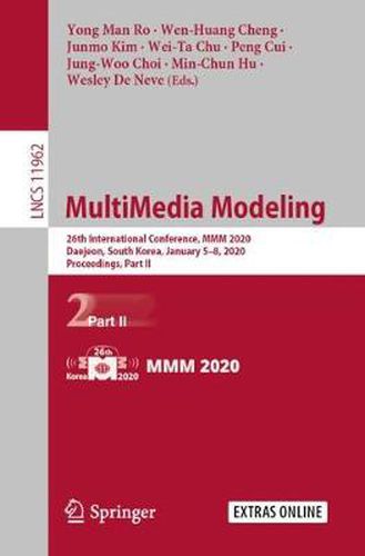 MultiMedia Modeling: 26th International Conference, MMM 2020, Daejeon, South Korea, January 5-8, 2020, Proceedings, Part II