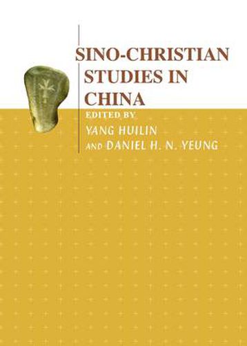 Cover image for Sino-Christian Studies in China