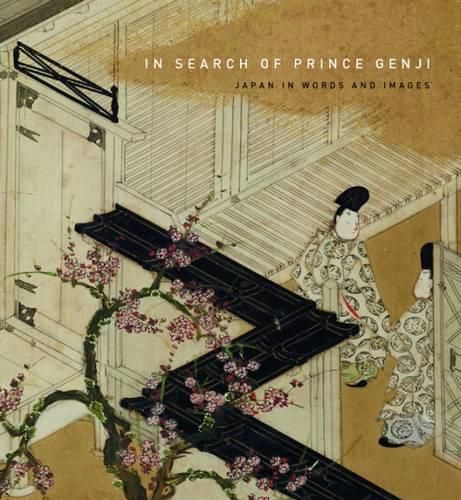 In Search of Prince Genji: Japan in Words and Images