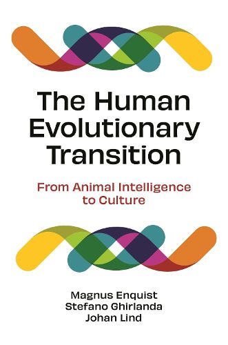 Cover image for The Human Evolutionary Transition: From Animal Intelligence to Culture