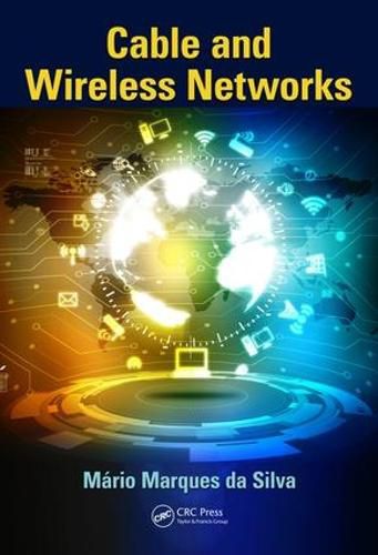 Cover image for Cable and Wireless Networks: Theory and Practice