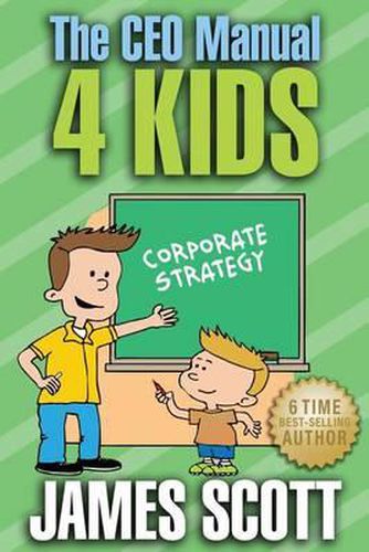 Cover image for The CEO Manual 4 Kids