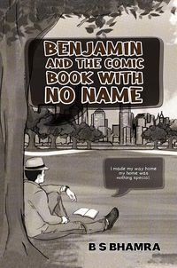 Cover image for Benjamin and the Comic Book with No Name