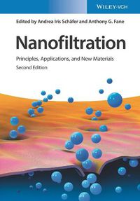 Cover image for Nanofiltration 2e  Principles, Applications, and New Materials