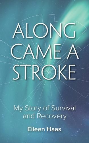 Cover image for Along Came a Stroke